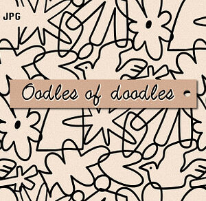 Oodles of doodles